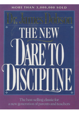 The New Dare to Discipline