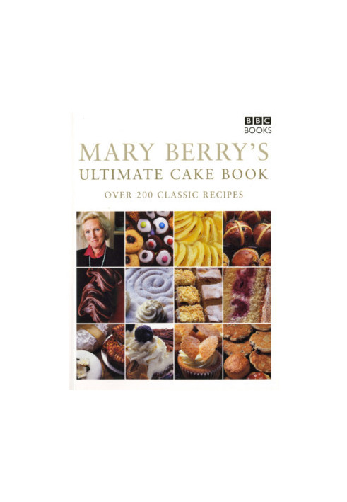 Mary Berry's Ultimate Cake Book