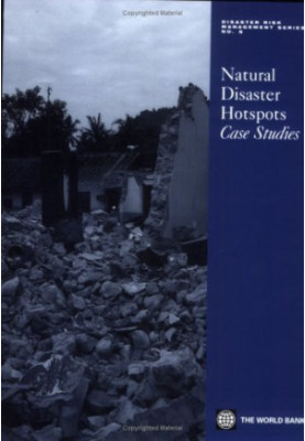 Natural Disaster Hotspots Case Studies (Disaster Risk Management)