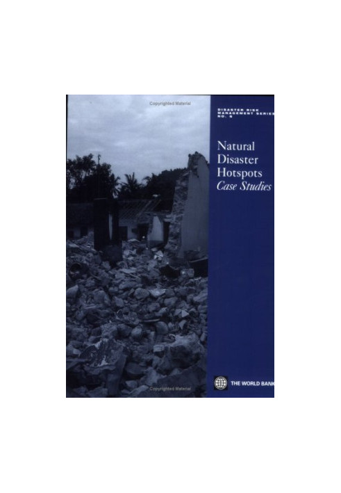 Natural Disaster Hotspots Case Studies (Disaster Risk Management)