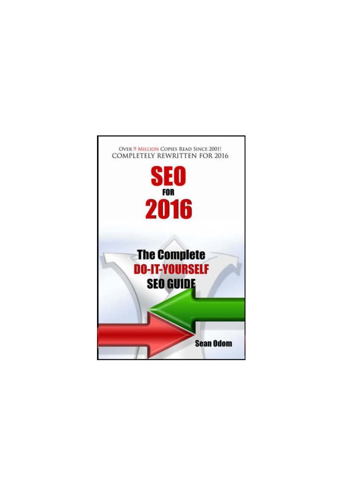 SEO For 2016 The Complete Do-It-Yourself SEO Guide