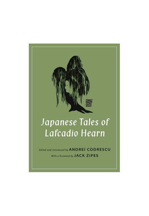 Japanese Tales of Lafcadio Hearn
