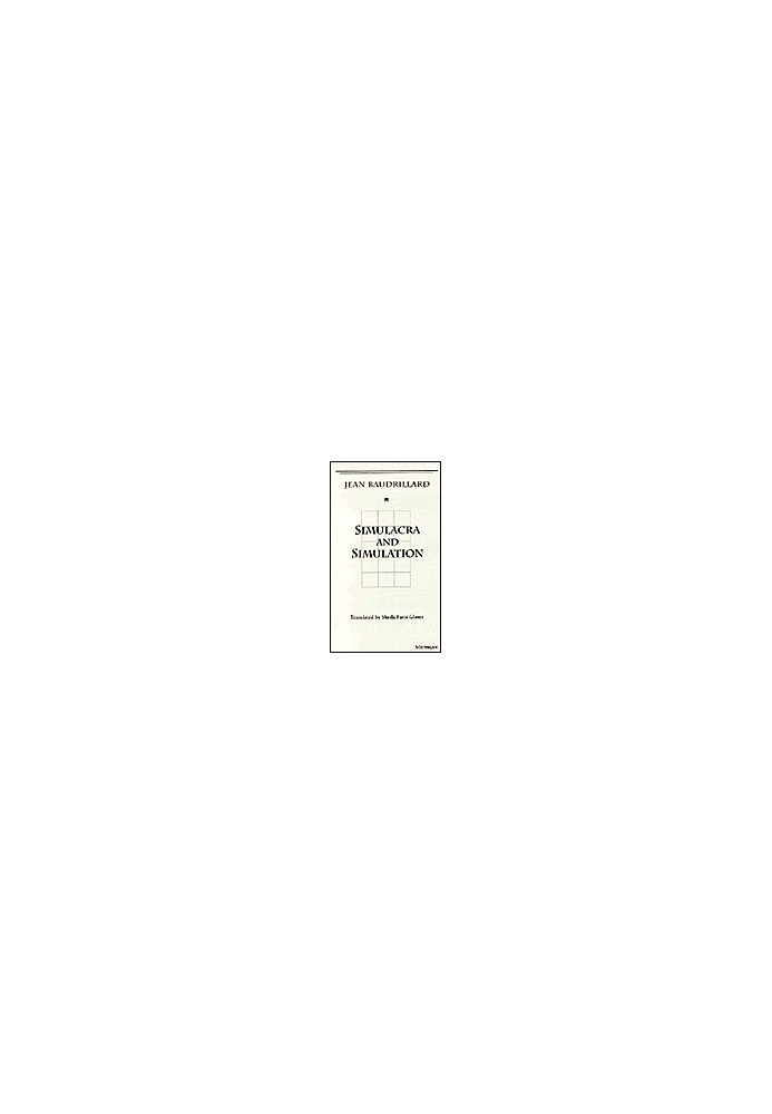 Simulacra and Simulation