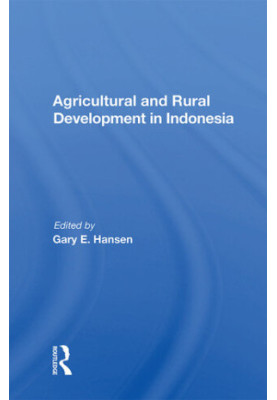 Agricultural and Rural Development in Indonesia