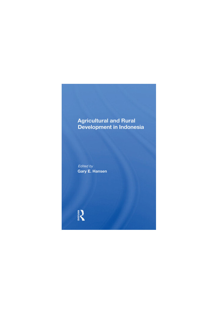 Agricultural and Rural Development in Indonesia