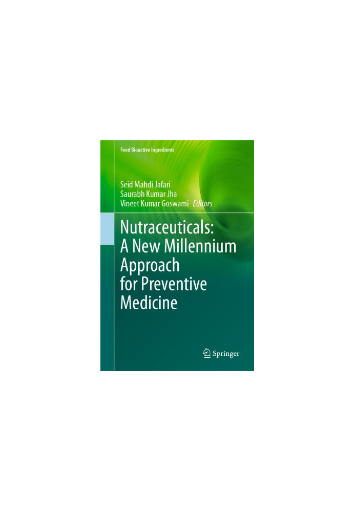 Nutraceuticals: A New Millennium Approach for Preventive Medicine