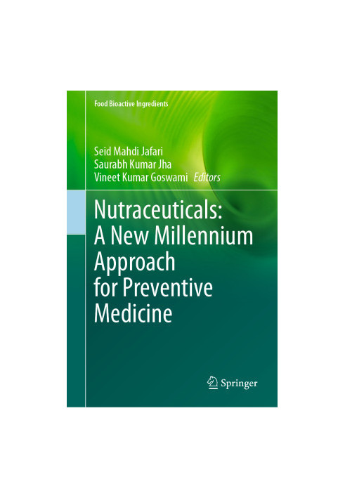 Nutraceuticals: A New Millennium Approach for Preventive Medicine