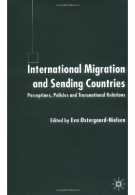 International Migration and Sending Countries: Perceptions, Policies and Transnational Relations