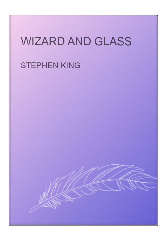 Wizard and Glass