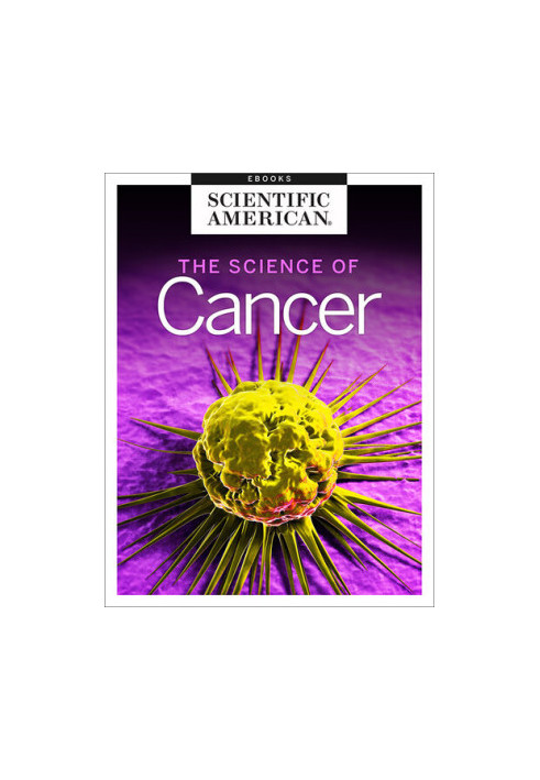 The Science of Cancer