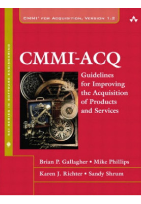CMMI-ACQ guidelines for improving the acquisition of products and services