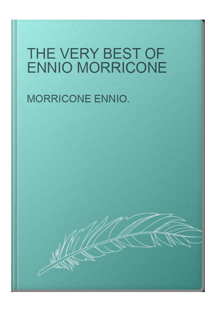 The Very Best of Ennio Morricone