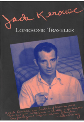 Jack Kerouac - Lonesome Traveler