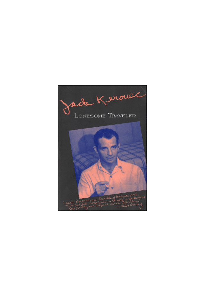 Jack Kerouac - Lonesome Traveler