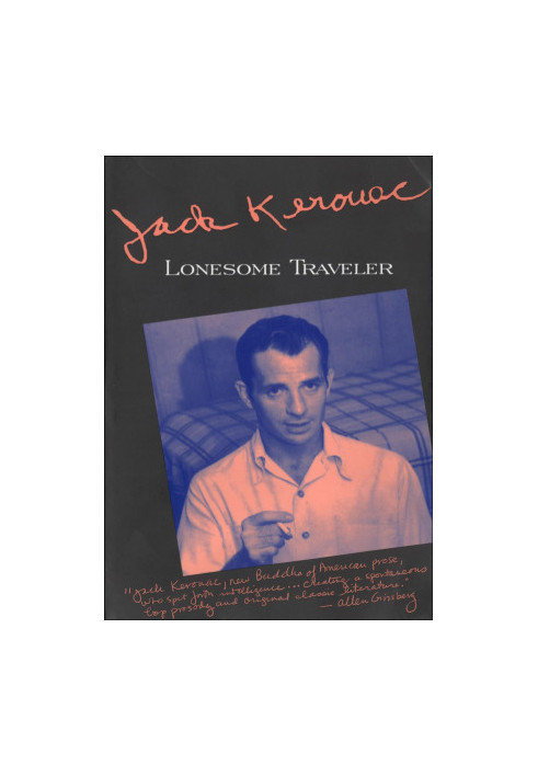 Jack Kerouac - Lonesome Traveler