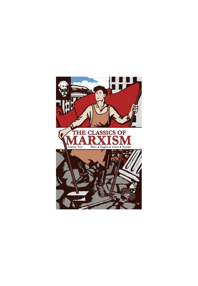 The Classics of Marxism: Volume Two