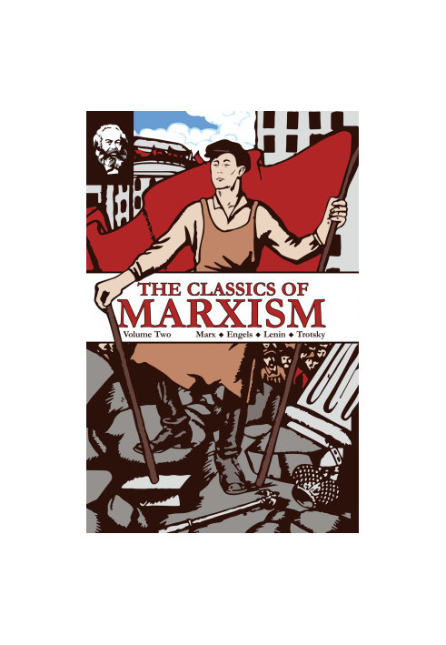The Classics of Marxism: Volume Two