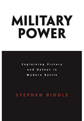 Military Power: Explaining Victory and Defeat in Modern Battle
