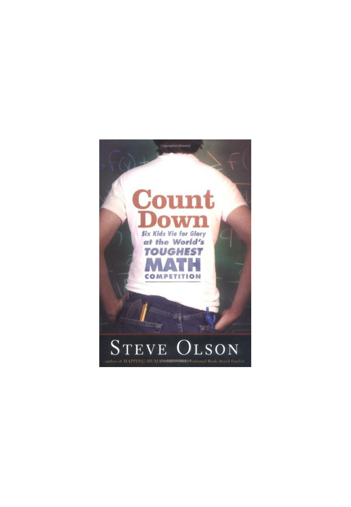 Count Down: Six Kids Vie for Glory at the World's Toughest Math Competition