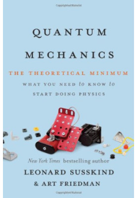 Quantum Mechanics: The Theoretical Minimum