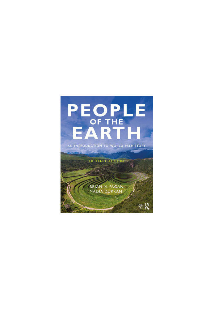 People of the Earth: An Introduction to World Prehistory