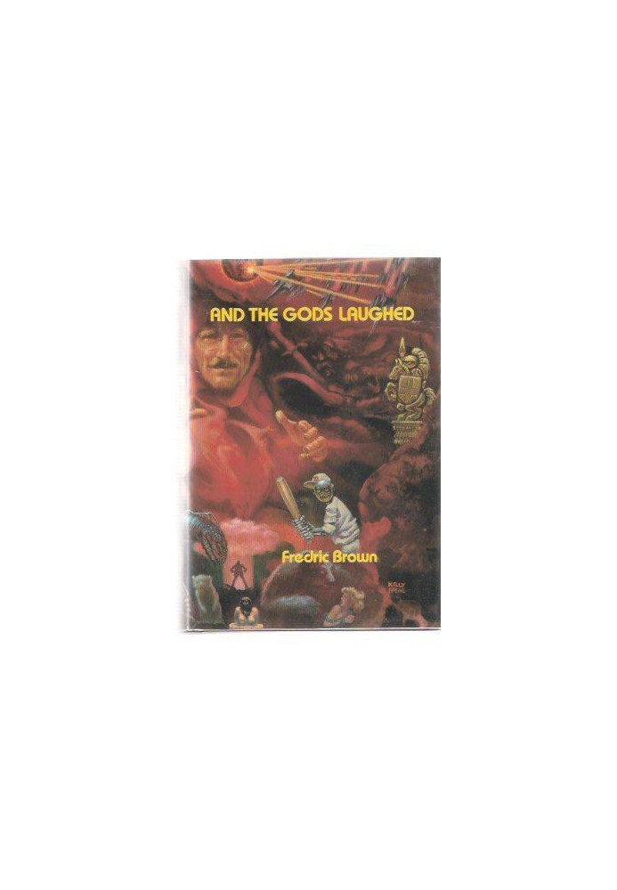 And the Gods Laughed: A Collection of Science Fiction and Fantasy