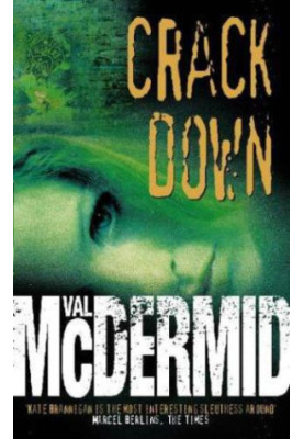 Crack Down (PI Kate Brannigan 3)