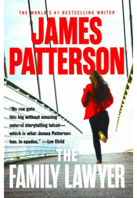 Patterson, James - The Family Lawyer