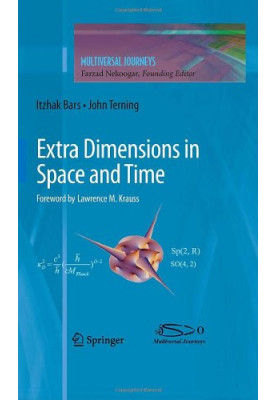 Extra Dimensions in Space and Time