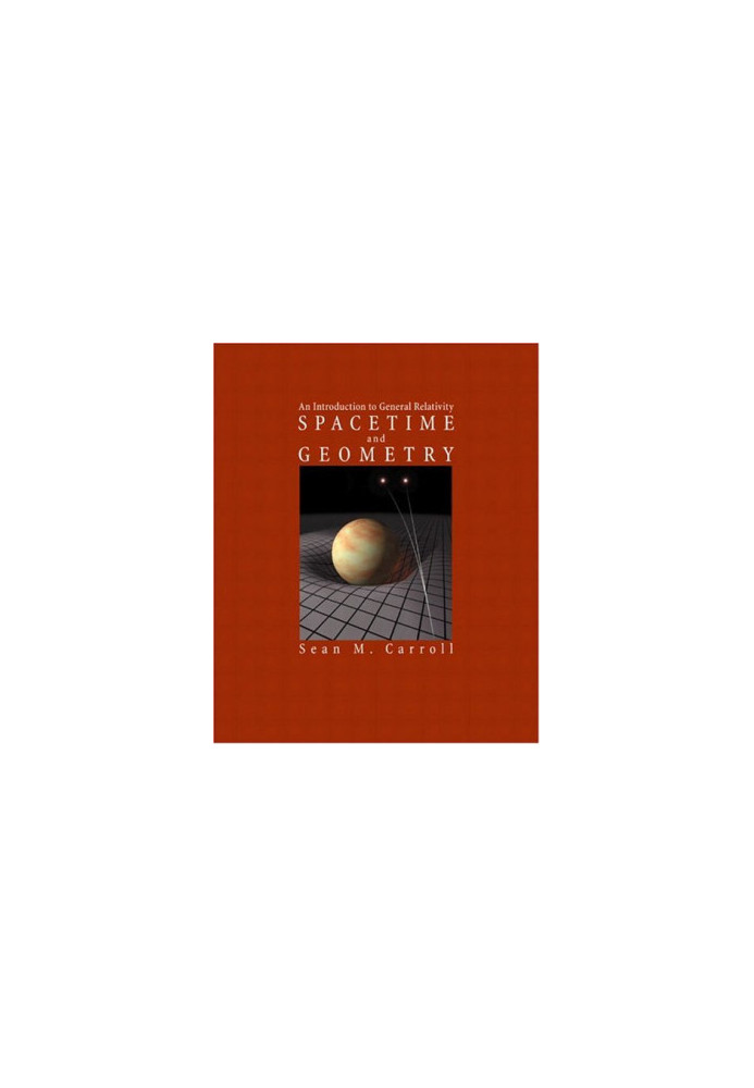Spacetime and geometry: an introduction to General Relativity
