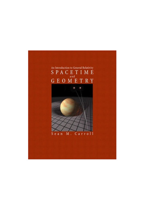 Spacetime and geometry: an introduction to General Relativity