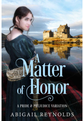 A Matter of Honor: A Pride & Prejudice Variation