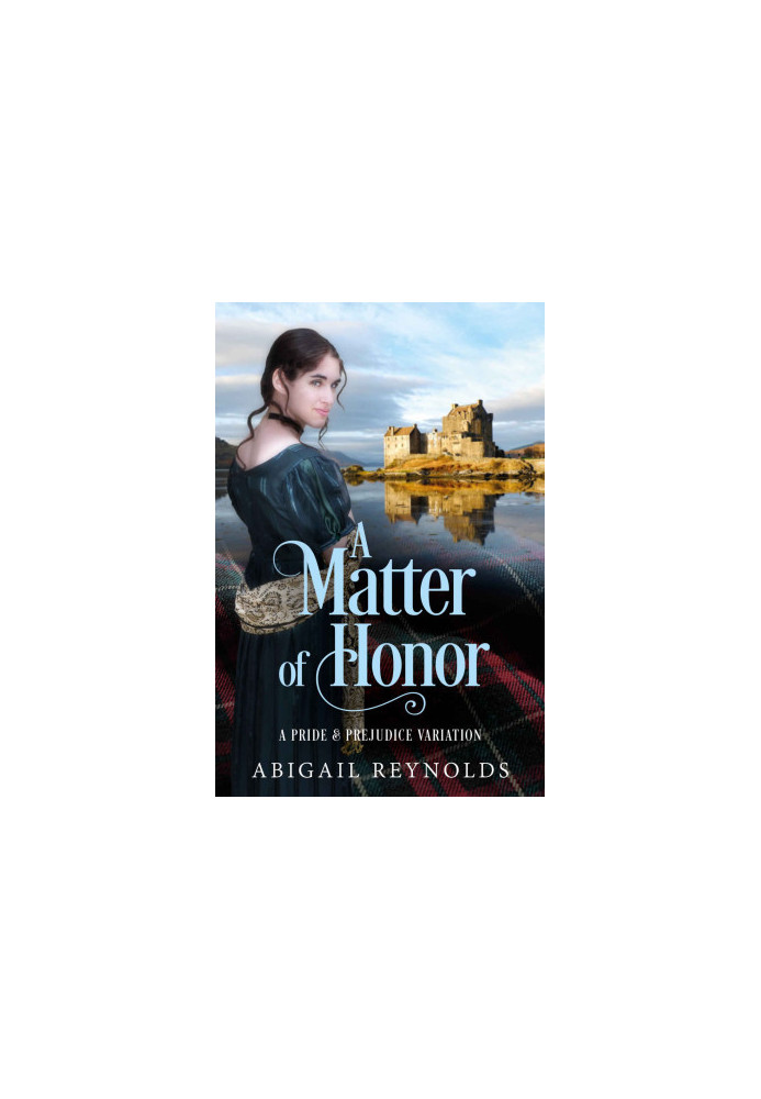 A Matter of Honor: A Pride & Prejudice Variation