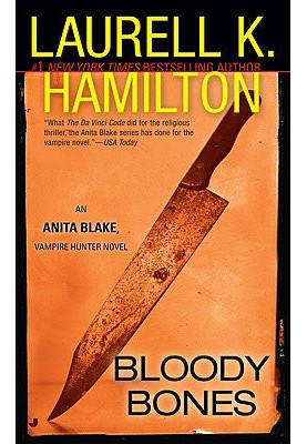 Bloody Bones (Anita Blake, Vampire Hunter, 05)