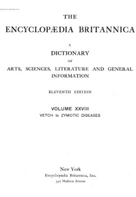 Encyclopedia Britannica - A dictionary of arts, sciences, literature and general information 11 ed. in 29 v. Volume 28 Vetch 