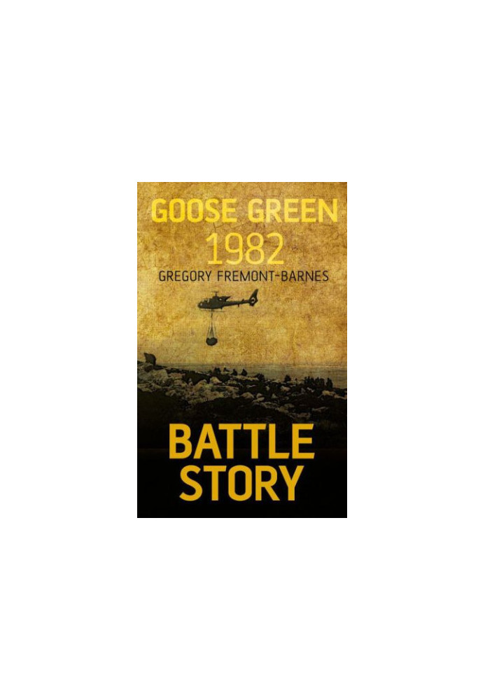 Battle Story: Goose Green 1982