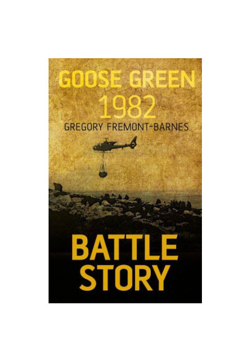 Battle Story: Goose Green 1982