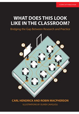 What Does This Look Like in the Classroom?: Bridging the gap between research and practice