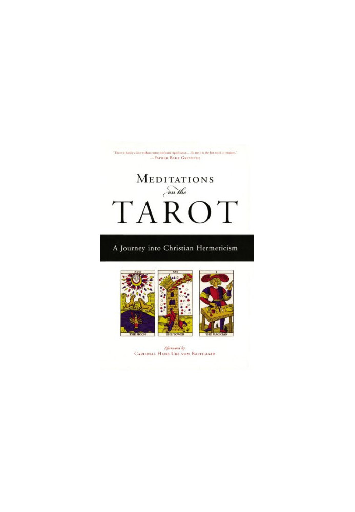 Meditations on the Tarot: a Journey into Christian Hermeticism