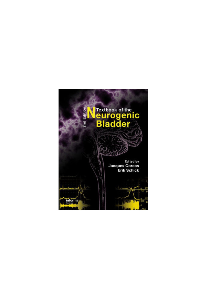 Textbook of the Neurogenic Bladder : Adults and Children.