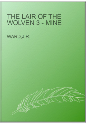 The Lair of the Wolven 3 - Mine
