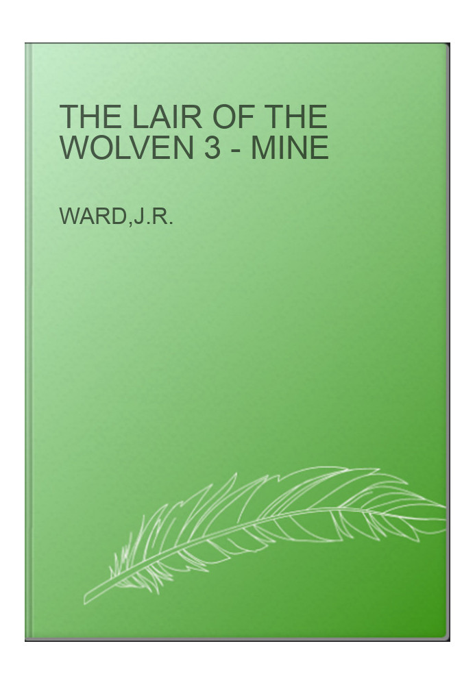 The Lair of the Wolven 3 - Mine