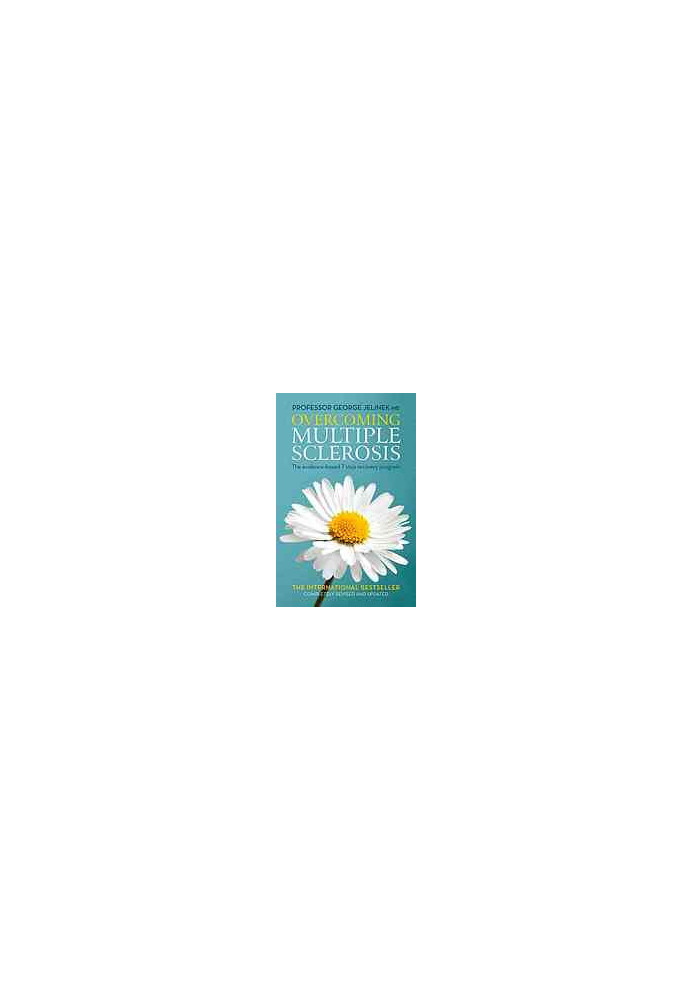 Overcoming multiple sclerosis : an evidence-based 7 step recovery program