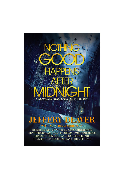 Nothing Good Happens After Midnight (Suspense Magazine Anthology)