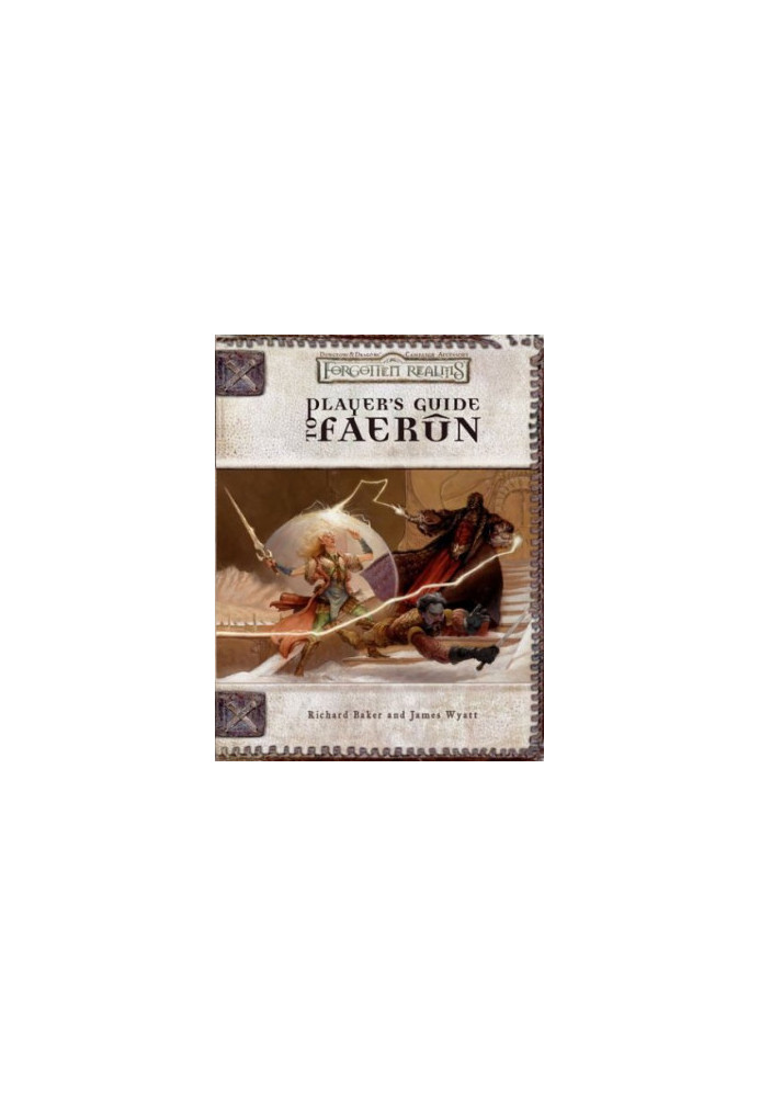 Player's Guide to Faerun (Dungeons, Dragons d20 3.5 Fantasy Roleplaying, Forgotten Realms Accessory)