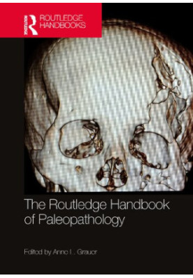 The Routledge Handbook of Paleopathology