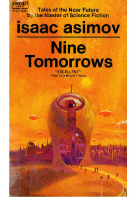 Nine Tomorrows: Tales of the Near Future