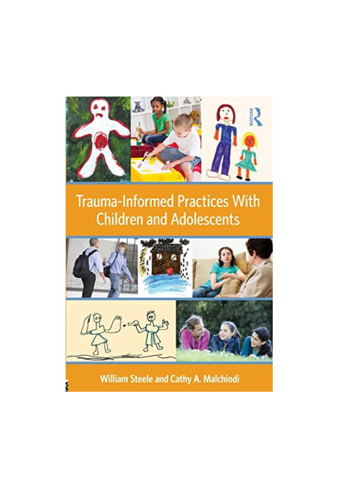 Trauma-Informed Practices With Children and Adolescents