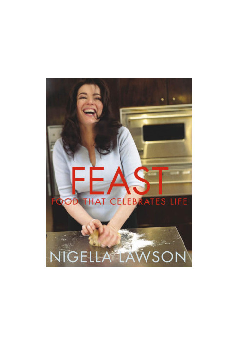 Feast: Food That Celebrates Life