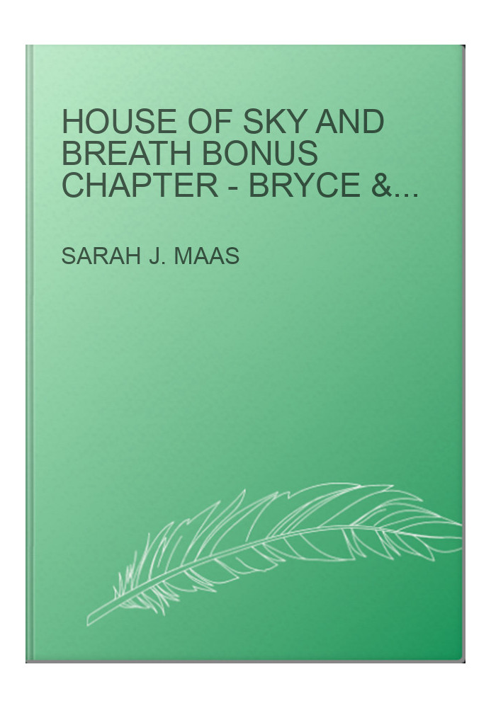 House of Sky and Breath Bonus Chapter - Bryce & Hunt